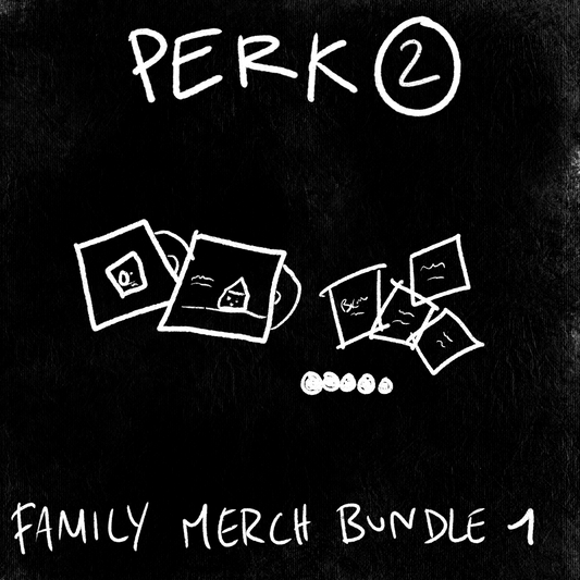Perk 2: Family Merch Bundle 1