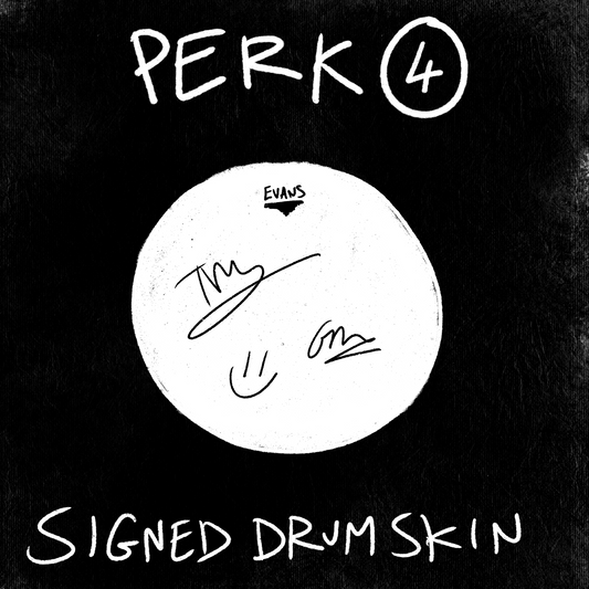 Perk 4: Signed drum skin
